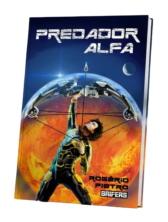 Predador Alfa - Livro ficção científica de Rogério Pietro